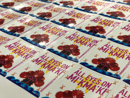 ALL EYES ON MI'KMA'KI stickers