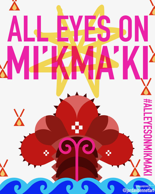 ALL EYES ON MI'KMA'KI stickers